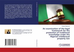 An examination of the legal framework for the protection of traditional knowledge under the Nigerian intellectual property law - Babatunde, Shobayo