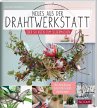 Neues aus der Drahtwerkstatt - Bild 1