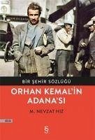 Orhan Kemalin Adanasi - Nevzat Hiz, M.