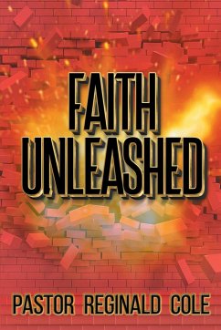 Faith Unleashed - Cole, Pastor Reginald