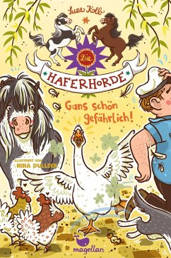 Gans schön gefährlich! / Die Haferhorde Bd.19 - Kolb, Suza