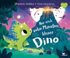 Nur noch zehn Minuten, kleiner Dino / Nur noch zehn Minuten Bd.2