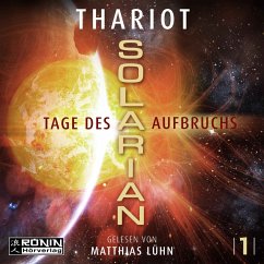 Solarian 1 - Tage des Aufbruchs - Thariot