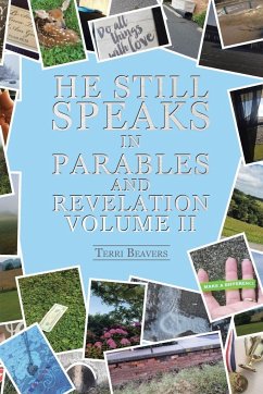 He Still Speaks in Parables and Revelation II - Beavers, Terri