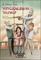 Yeryüzüne Bakan Teleskop - Can, A. Orcun