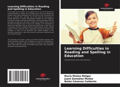 Learning Difficulties in Reading and Spelling in Education - Muñoz Melgar, Rocío;González Muñoz, Juani;Cánovas Calderón, Belén