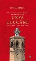 Urfa Ulucami - Sulul, Kasim