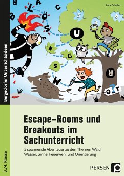 Escape-Rooms und Breakouts im Sachunterricht - Scheller, Anne