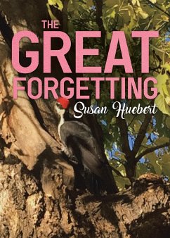 The Great Forgetting - Huebert, Susan
