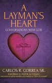 A Layman's Heart: Conversations with God