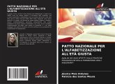 PATTO NAZIONALE PER L'ALFABETIZZAZIONE ALL'ETÀ GIUSTA