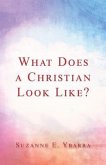 What Does a Christian Look Like? (eBook, ePUB)