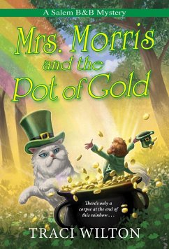 Mrs. Morris and the Pot of Gold (eBook, ePUB) - Wilton, Traci