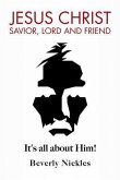 Jesus Christ Savior, Lord and Friend (eBook, ePUB)