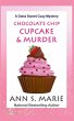 Chocolate Chip Cupcake & Murder (A Dana... - Bild 1