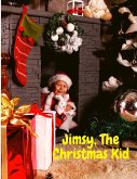 Jimsy, The Christmas Kid