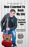 How I Learned To Rock My Life (eBook, ePUB)