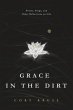 Grace in the Dirt (eBook, ePUB) - Bild 1