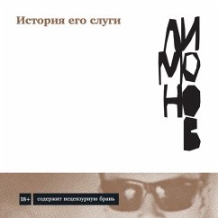 Istoriya ego slugi (MP3-Download) - Limonov, Eduard