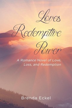 Loves Redemptive Power - Eckel, Brenda