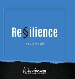 Resilience - Knur, Kylie