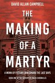 The Making of a Martyr