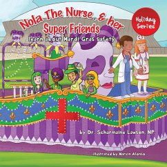 Nola The Nurse and her Super friends - Lawson, Scharmaine