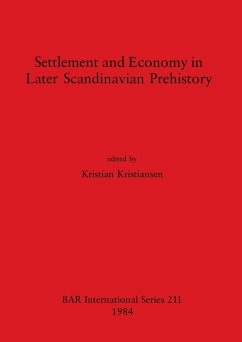 Settlement and Economy in Later Scandinavian Prehistory