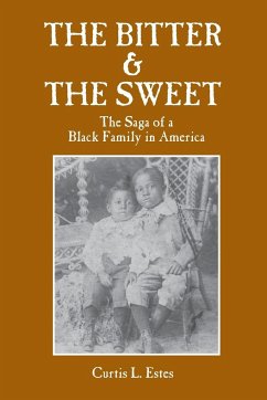 THE BITTER & THE SWEET - Estes, Curtis L.