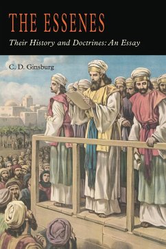 The Essenes - Ginsburg, Christian D.