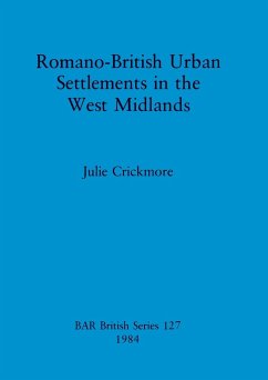 Romano-British Urban Settlements in the West Midlands - Crickmore, Julie