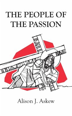 The People of the Passion - Askew, Alison J.