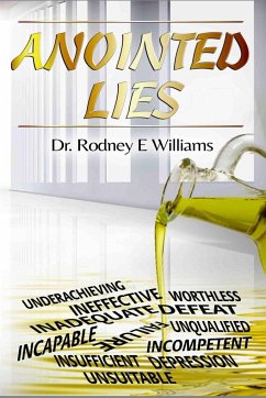 ANOINTED LIES - E Williams, Rodney