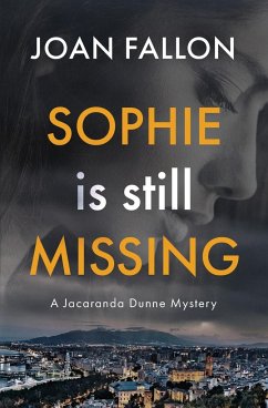 Sophie is Still Missing - Fallon, Joan