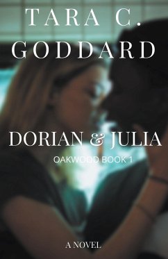 Dorian and Julia - Goddard, Tara C.
