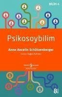 Psikosoybilim - Ancelin Schützenberger, Anne