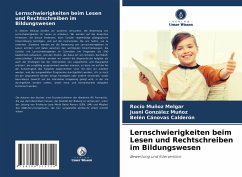 Lernschwierigkeiten beim Lesen und Rechtschreiben im Bildungswesen - Muñoz Melgar, Rocío;González Muñoz, Juani;Cánovas Calderón, Belén