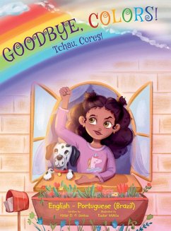 Goodbye, Colors! / Tchau, Cores! - Portuguese (Brazil) and English Edition - Dias de Oliveira Santos, Victor
