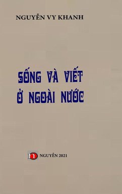SONG VA VIET O NGOAI NUOC - Khanh, Nguyen Vy
