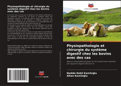 Physiopathologie et chirurgie du système digestif chez les bovins avec des cas - KAMILOGLU, Nadide Nabil;Kamiloglu, Alkan