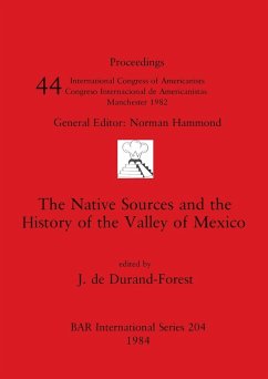 The Native Sources and the History of the Valley of Mexico