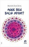 Anne Ben Balik Miyim - Ruhi sirin, Mustafa