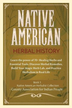 HERBAL HISTORY - Indian People, County Association