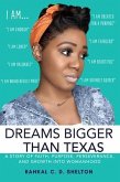 Dreams Bigger Than Texas (eBook, ePUB)