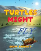 Turtles Might Fly