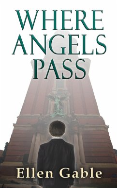 Where Angels Pass - Gable, Ellen