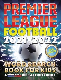 Premier League Football 2021-2022 Word Search Book For Kids - Creative Kids Studio