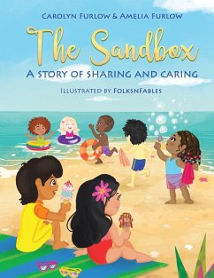 The Sandbox A Story Of Sharing And Caring - Furlow, Amelia G; Furlow, Carolyn C