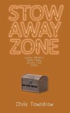 Stow Away Zone