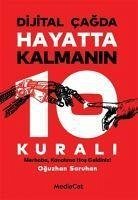 Dijital Cagda Hayatta Kalmanin 10 Kurali - Saruhan, Oguzhan